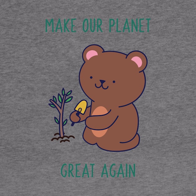 Make our Planet Great Again ! by ForEngineer